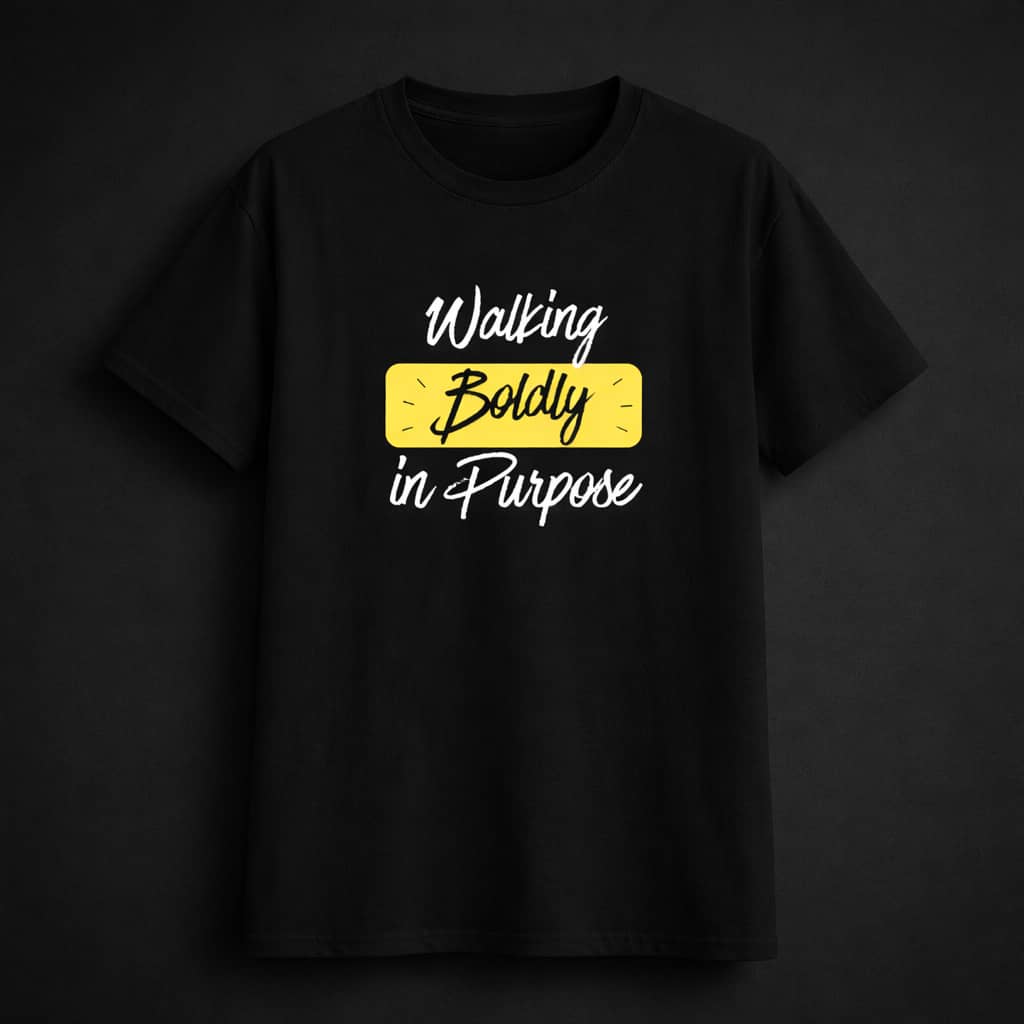 Walking Boldly In Purpose- Men